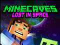 Spiele Minecaves Lost in Space