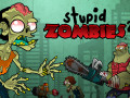 Spiele Stupid Zombies 2